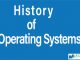History of Operating Systems || Operating Systems || Bcis Notes