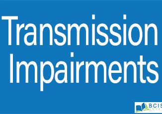 Transmission impairments