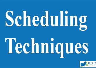 Scheduling Techniques || Process and Thread Management || Bcis Notes