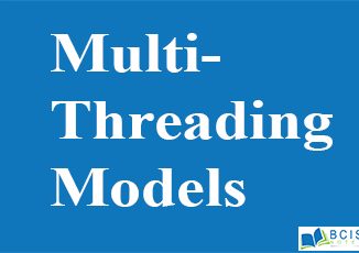 Multi-threading Models || Process and Thread Management || Bcis Notes