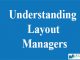 Understanding Layout managers || Using AWT controls, Layout Managers, and Menus || Bcis Notes