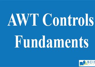 AWT Control Fundaments || Using AWT controls || Bcis Notes