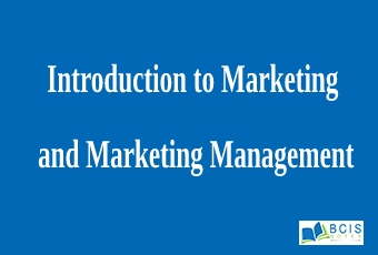 Introduction to Marketing and Marketing Management