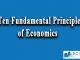 Ten Fundamental Principles of Economics || Introduction to Microeconomics || Bcis Notes