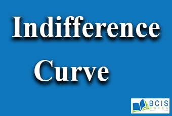 Indifference Curve || Theory of Consumer Behavior || Bcis Notes