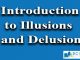Introduction to Illusions and Delusion || Sensation and Perception || Bcis Notes