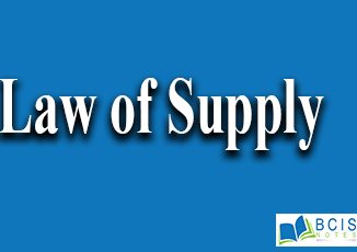 Law of Supply || Theory of Consumers Behavior || Bcis Notes
