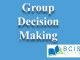 Group Decision Making || Managerial Decision Making || Bcis Notes