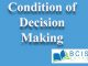 Condition Of Decision Making || Managerial Decision Making || Bcis Notes