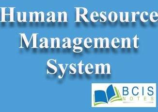 Human Resource Management System || Organizational Structure and Staffing || Bcis Notes