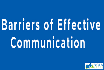 Barriers to Effective Communication || Mobilizing Individuals and Groups || Bcis Notes