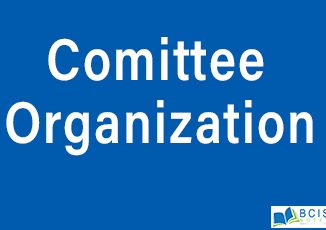 Committee Organization || Organizational Structure and Design || Bcis Notes