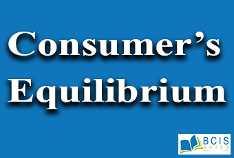 Consumer's Equilibrium || Theory of Consumer Behavior || Bcis Notes
