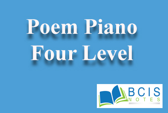 Four levels of Piano || Chapter Love || Bcis Notes