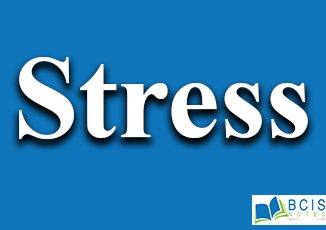 Stress || Motivation, Emotion and Stress || Bcis Notes
