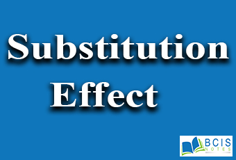 Substitution Effect || Theory of Consumer Behavior || Bcis Notes