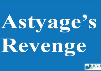 Four levels of Astyages’ Revenge || Ancient Tales || BcisNotes