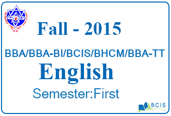 Pokhara University || Fall,2015 || English || BBA/BBA-BI/BCIS/BHCM