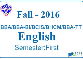 Pokhara University || Fall,2016 || English || BBA/BBA-BI/BCIS/BHCM