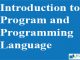 Introduction To Program And programming Language || Programming Preliminaries || Bcis Notes