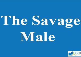 Four levels of The Savage Male || Anthropology || Bcis Notes