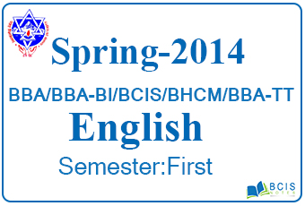 Pokhara University || Spring,2014 || English || BBA/BBA-BI/BCIS/BHCM