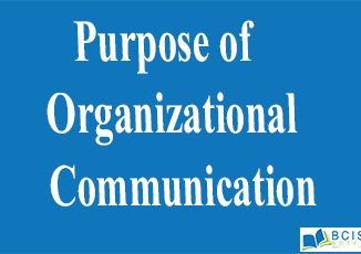Purpose of Organizational Communication