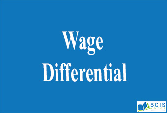 Wage Differential || Theory of distribution || Bcis notes