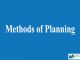Methods of Planning || Planning and Decision Making || Bcis notes