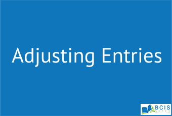 Adjusting Entries || Accrual Accounting and Adjustments