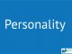 Personality || Perception, Personality and Learning