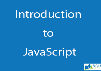 Introduction to JavaScript || Client Side Scripting || BCIS Notes