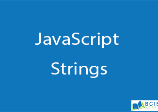 JavaScript Strings || Client Side Scripting || BCIS Notes