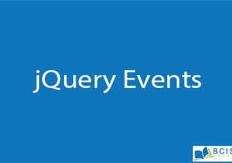 jQuery Events || Client Side Scripting || BCIS Notes