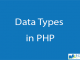 Data Types in PHP || Server Side Scripting || BCIS Notes