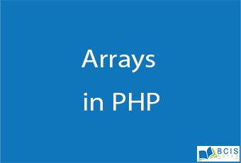 Arrays in PHP || Server Side Scripting || BCIS Notes