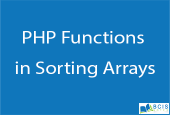 PHP Functions in Sorting Arrays || Server Side Scripting || BCIS Notes