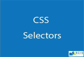 CSS Selectors || HTML/CSS || BCIS Notes