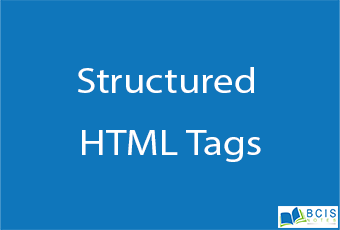 Structural HTML Tags || Review of HTML Tags || BCIS Notes