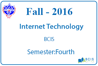 Internet Technology (Web Programming) || Fall , 2016 || Pokhara University|| BCIS