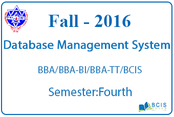 Database Management System || Fall,2016 || Pokhara University || BCIS