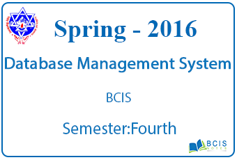 Database Management System || Spring,2016 || Pokhara University || BCIS