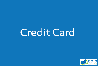 Credit Card || Electronic Payment || BCIS Notes