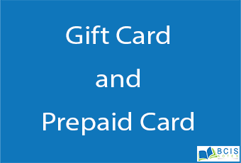 Gift and Prepaid Card || Electronic Payment || BCIS Notes