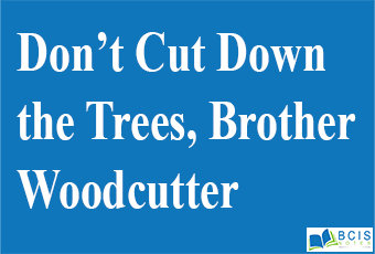 Four Levels of Don't Cut Down the Trees Brother Woodcutter