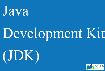 Java Development Kit || Introduction to Java || Bcis Notes