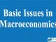 Basic Issues in Macroeconomics || Nature and Scope of Macroeconomics || Bcis Notes
