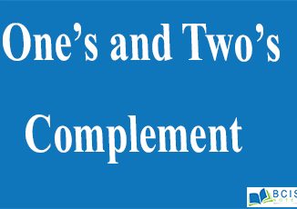 One's and Two's Complement || Number System || Bcis Notes