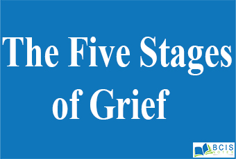 Four Levels of The Five Stages of Grief || Life and Death || Bcis Notes