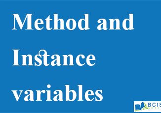 Method and Instance Variables || Classes and Objects || Bcis Notes
